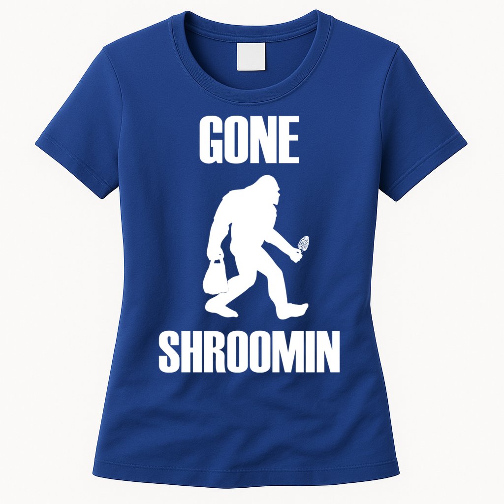 Gone Shroomin Funny Sasquatch Morel Mushroom Hunter Foraging Gift Womens T-Shirt