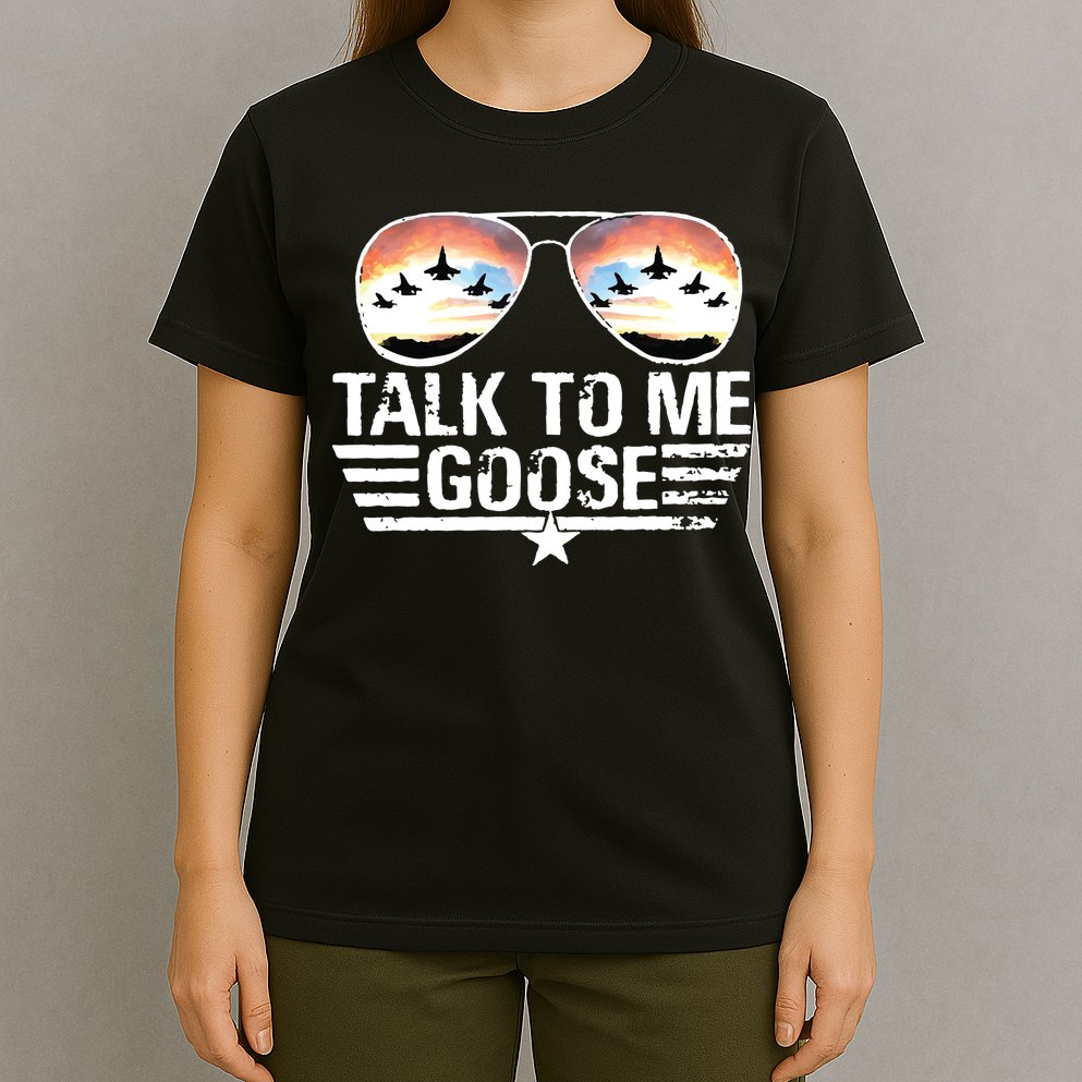Goose Shirts Fourth Of July Talk To Me Goose T-Shirt