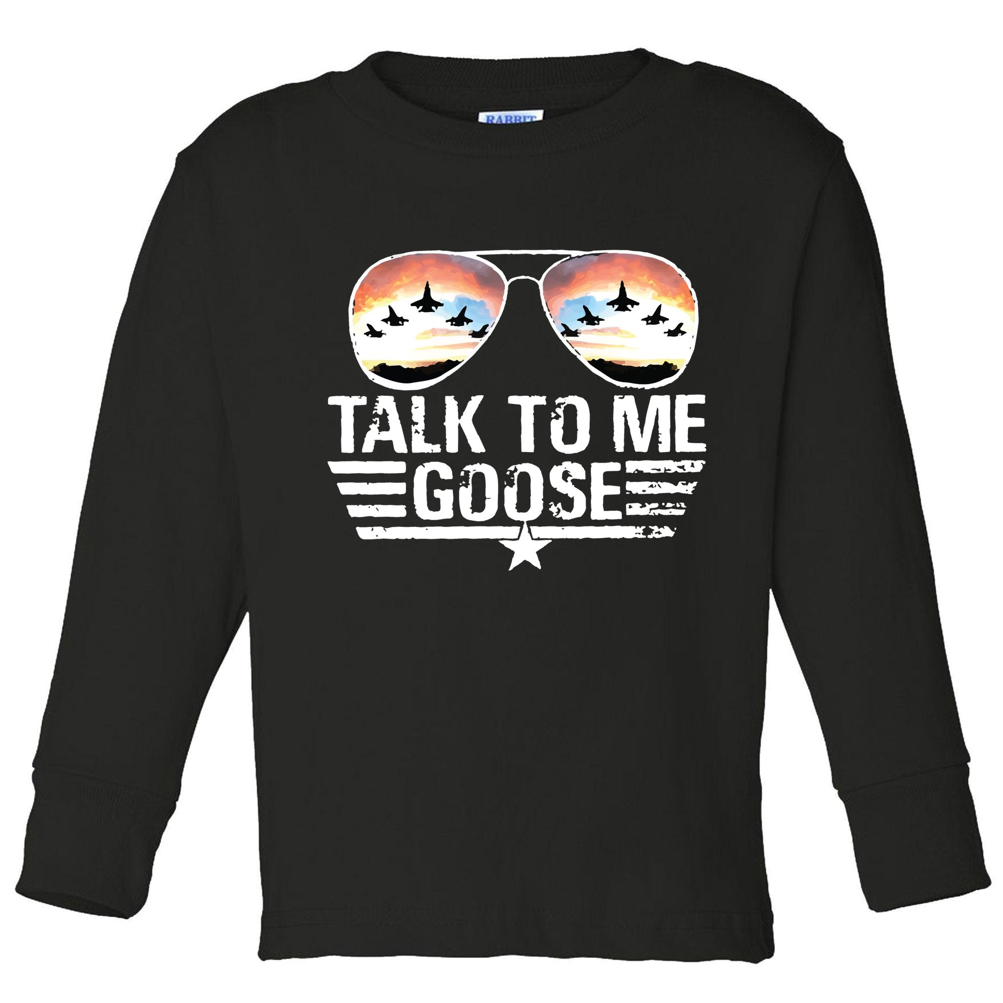Goose Shirts Fourth Of July Talk To Me Goose Toddler Long Sleeve Shirt