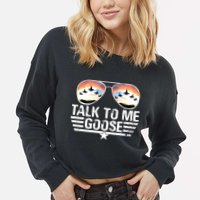 Goose Shirts Fourth Of July Talk To Me Goose Cropped Pullover Crew