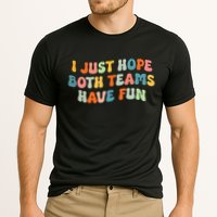 Groovy style Funny Football I Just Hope Both Teams Have Fun Performance Shirt
