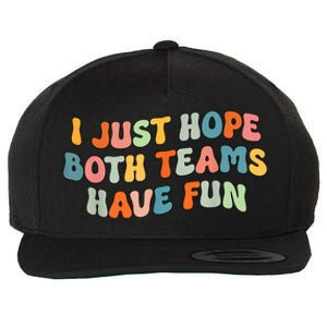 Groovy Style Funny Football I Just Hope Both Teams Have Fun Wool Snapback Cap