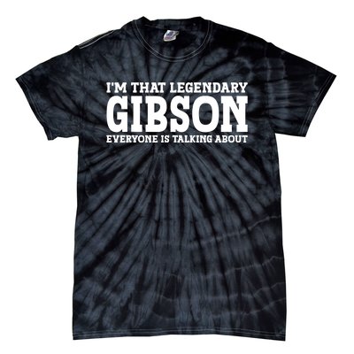 Gibson Surname Funny Team Family Last Name Gibson Tie-Dye T-Shirt