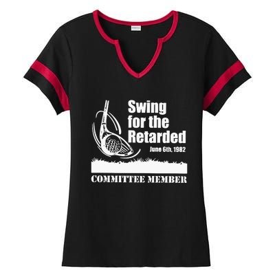 Golf Swing For The Retarded June 6th 1982 Committee Member Ladies Halftime Notch Neck Tee