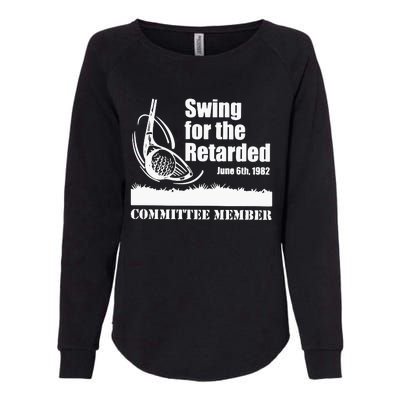 Golf Swing For The Retarded June 6th 1982 Committee Member Womens California Wash Sweatshirt