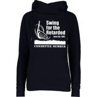 Golf Swing For The Retarded June 6th 1982 Committee Member Womens Funnel Neck Pullover Hood