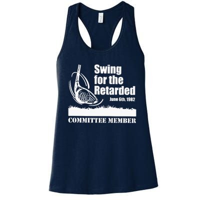 Golf Swing For The Retarded June 6th 1982 Committee Member Women's Racerback Tank