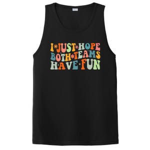 Groovy Style Funny Football I Just Hope Both Teams Have Fun PosiCharge Competitor Tank