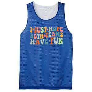 Groovy Style Funny Football I Just Hope Both Teams Have Fun Mesh Reversible Basketball Jersey Tank