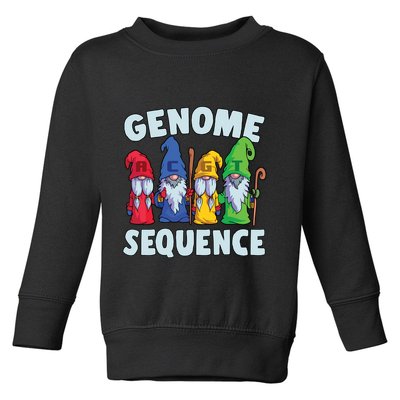 Genome Sequence Funny Gnome Biology Physics Science Pun Toddler Sweatshirt