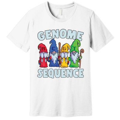 Genome Sequence Funny Gnome Biology Physics Science Pun Premium T-Shirt