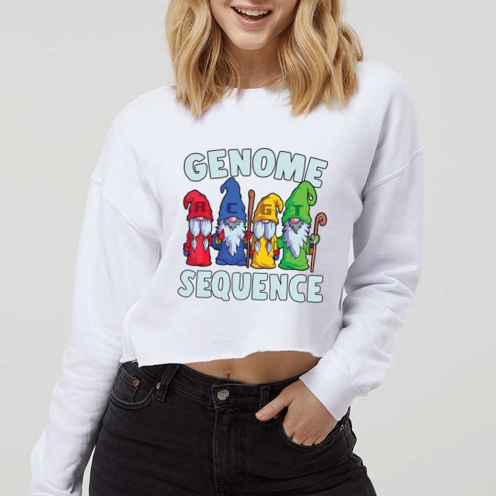 Genome Sequence Funny Gnome Biology Physics Science Pun Cropped Pullover Crew