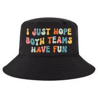 Groovy style Funny Football, I Just Hope Both Teams Have Fun Cool Comfort Performance Bucket Hat