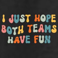 Groovy style Funny Football, I Just Hope Both Teams Have Fun 7 Panel Mesh Trucker Snapback Hat