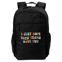 Groovy style Funny Football, I Just Hope Both Teams Have Fun Backpack