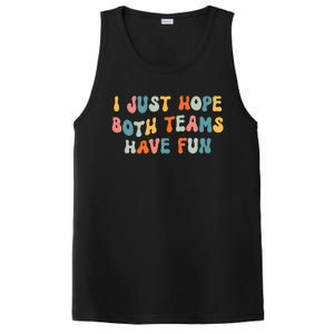 Groovy style Funny Football, I Just Hope Both Teams Have Fun PosiCharge Competitor Tank