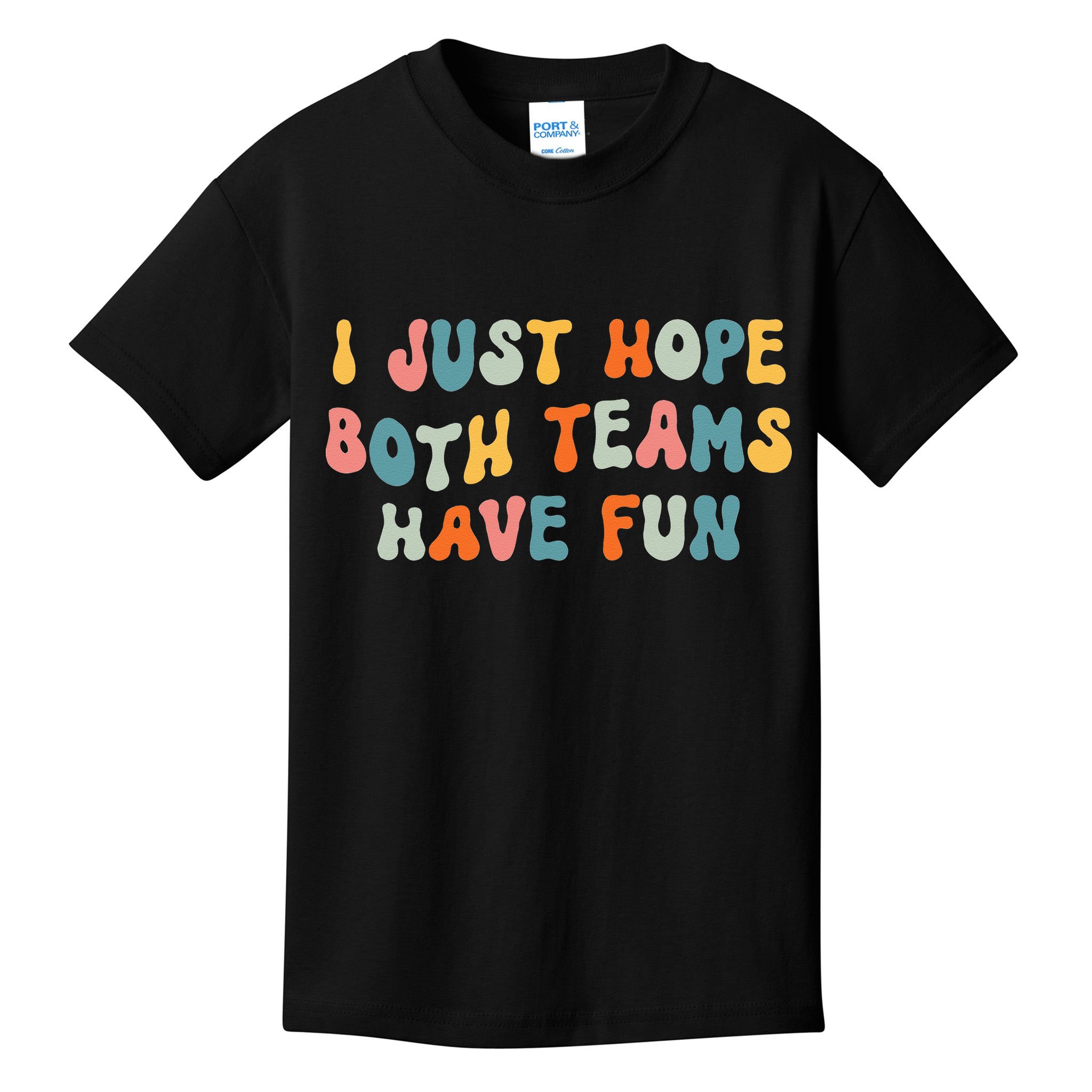 Groovy style Funny Football, I Just Hope Both Teams Have Fun Kids T-Shirt