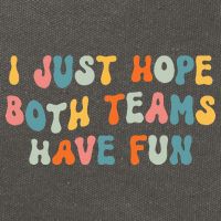 Groovy style Funny Football, I Just Hope Both Teams Have Fun Cotton Canvas Backpack
