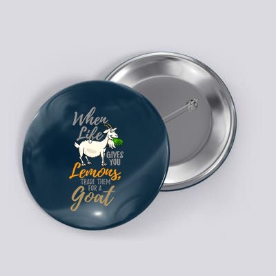 Goat Stuff For Goat Lovers | Farm Animal Meme Pun Funny Goat Button