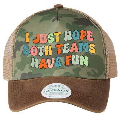 Groovy style Funny Football, I Just Hope Both Teams Have Fun Legacy Tie Dye Trucker Hat