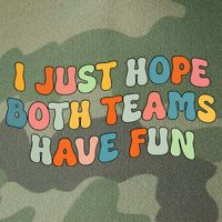 Groovy style Funny Football, I Just Hope Both Teams Have Fun Legacy Tie Dye Trucker Hat