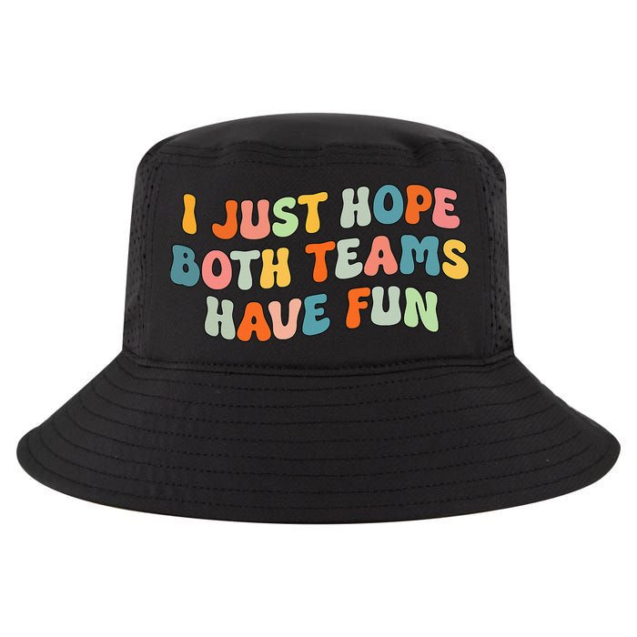 Groovy style Funny Football, I Just Hope Both Teams Have Fun Cool Comfort Performance Bucket Hat