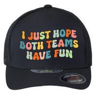 Groovy style Funny Football, I Just Hope Both Teams Have Fun Flexfit Unipanel Trucker Cap