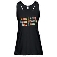 Groovy style Funny Football, I Just Hope Both Teams Have Fun Ladies Essential Flowy Tank