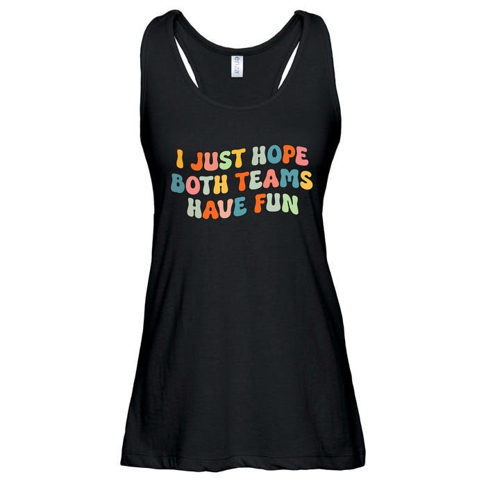 Groovy style Funny Football, I Just Hope Both Teams Have Fun Ladies Essential Flowy Tank