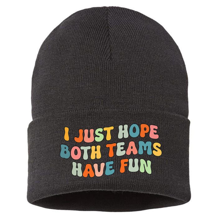 Groovy style Funny Football, I Just Hope Both Teams Have Fun Sustainable Knit Beanie