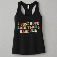 Groovy style Funny Football, I Just Hope Both Teams Have Fun Womens Tank Top