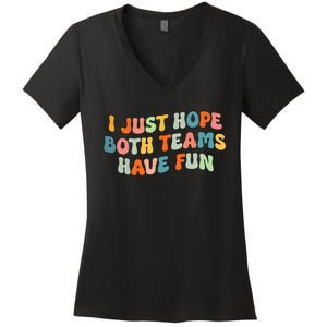 Groovy style Funny Football, I Just Hope Both Teams Have Fun Women's V-Neck T-Shirt