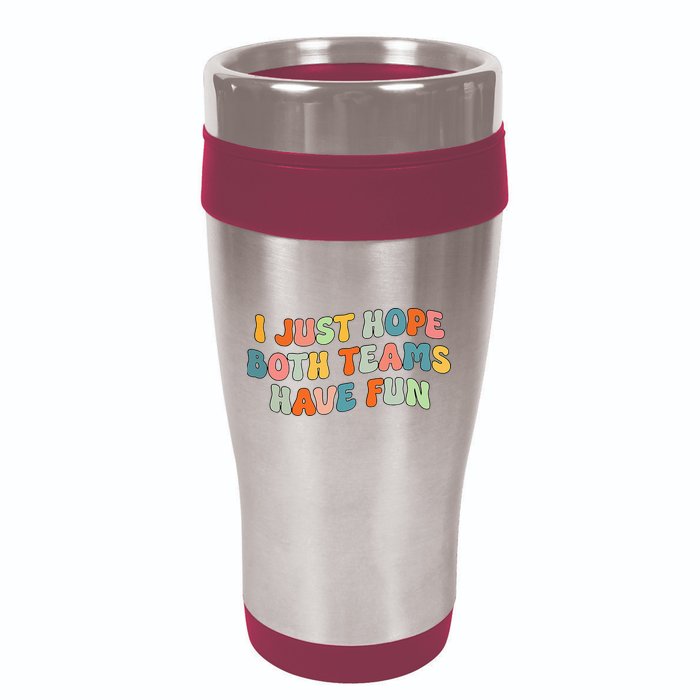 Groovy style Funny Football, I Just Hope Both Teams Have Fun 16oz Travel Tumbler