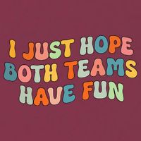 Groovy style Funny Football, I Just Hope Both Teams Have Fun 16oz Travel Tumbler