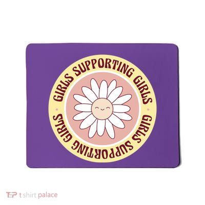 Girls Supporting Girls Sunflower Feminist Mousepad