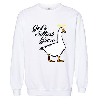 God's Silliest Goose Garment-Dyed Sweatshirt