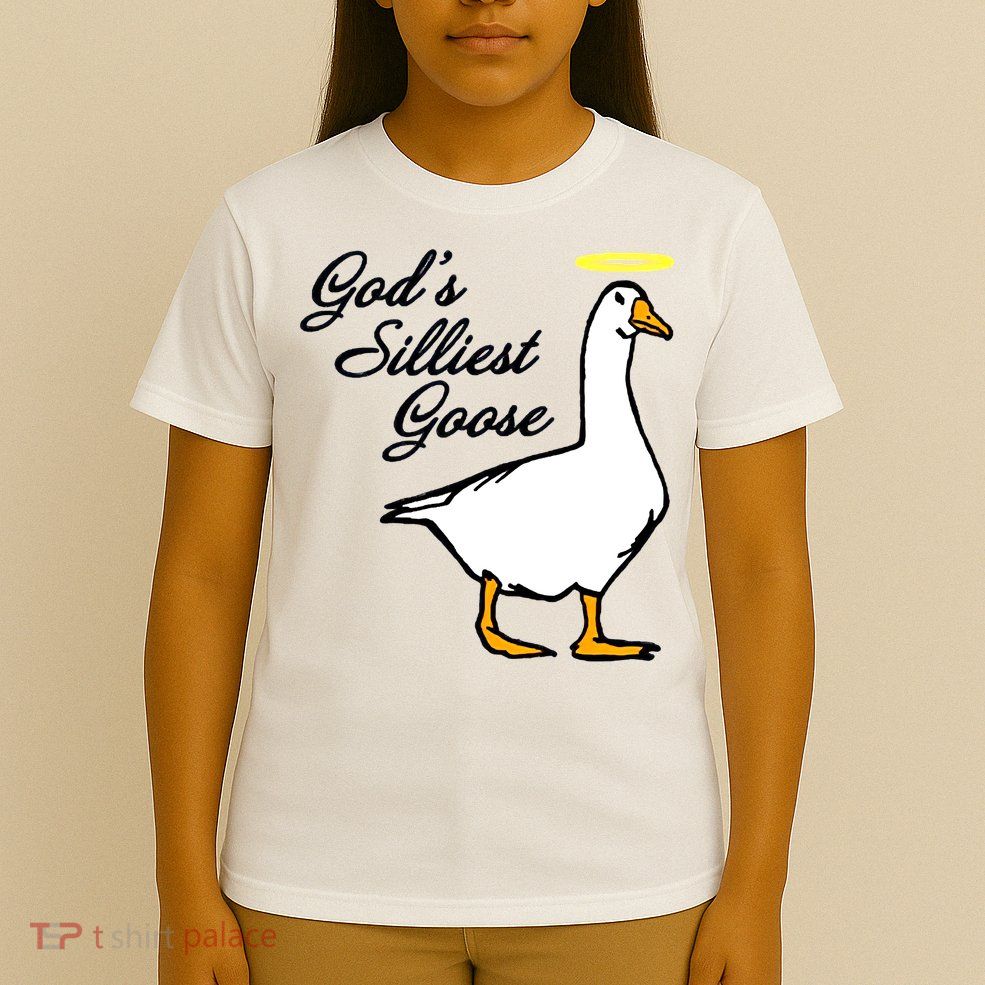 God's Silliest Goose T-Shirt
