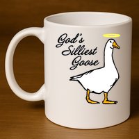God's Silliest Goose 11oz C Handle Ceramic Mug