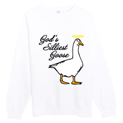 God's Silliest Goose Premium Crewneck Sweatshirt