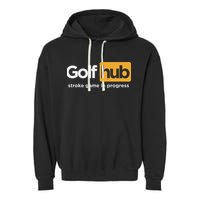 Golfhub Stroke Game In Progress Garment-Dyed Fleece Hoodie