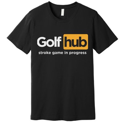 Golfhub Stroke Game In Progress Premium T-Shirt