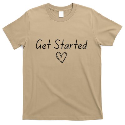 Get Started T-Shirt