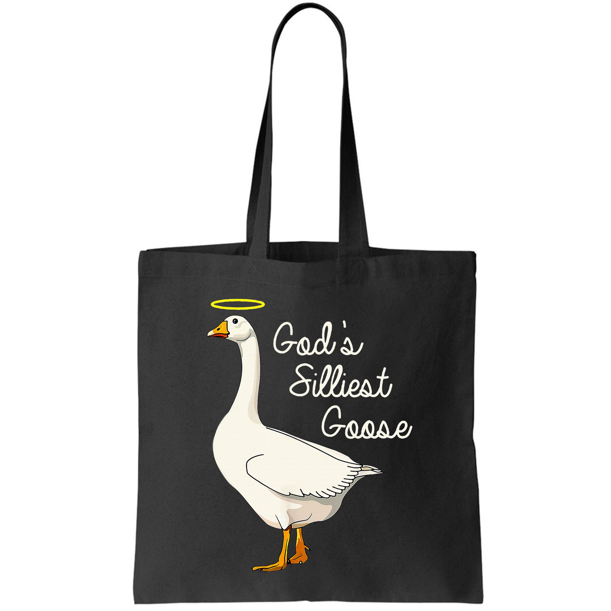 GodS Silliest Goose GodS Silliest Goose Duck Bag