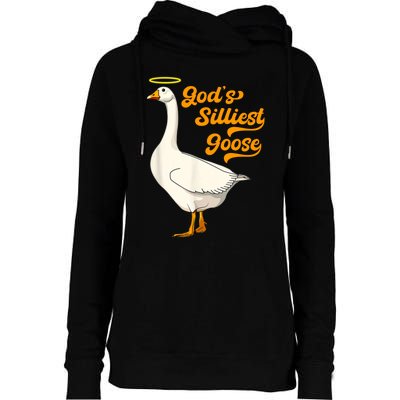 God's Silliest Goose Funny Womens Funnel Neck Pullover Hood