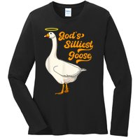 God's Silliest Goose Funny Ladies Long Sleeve Shirt