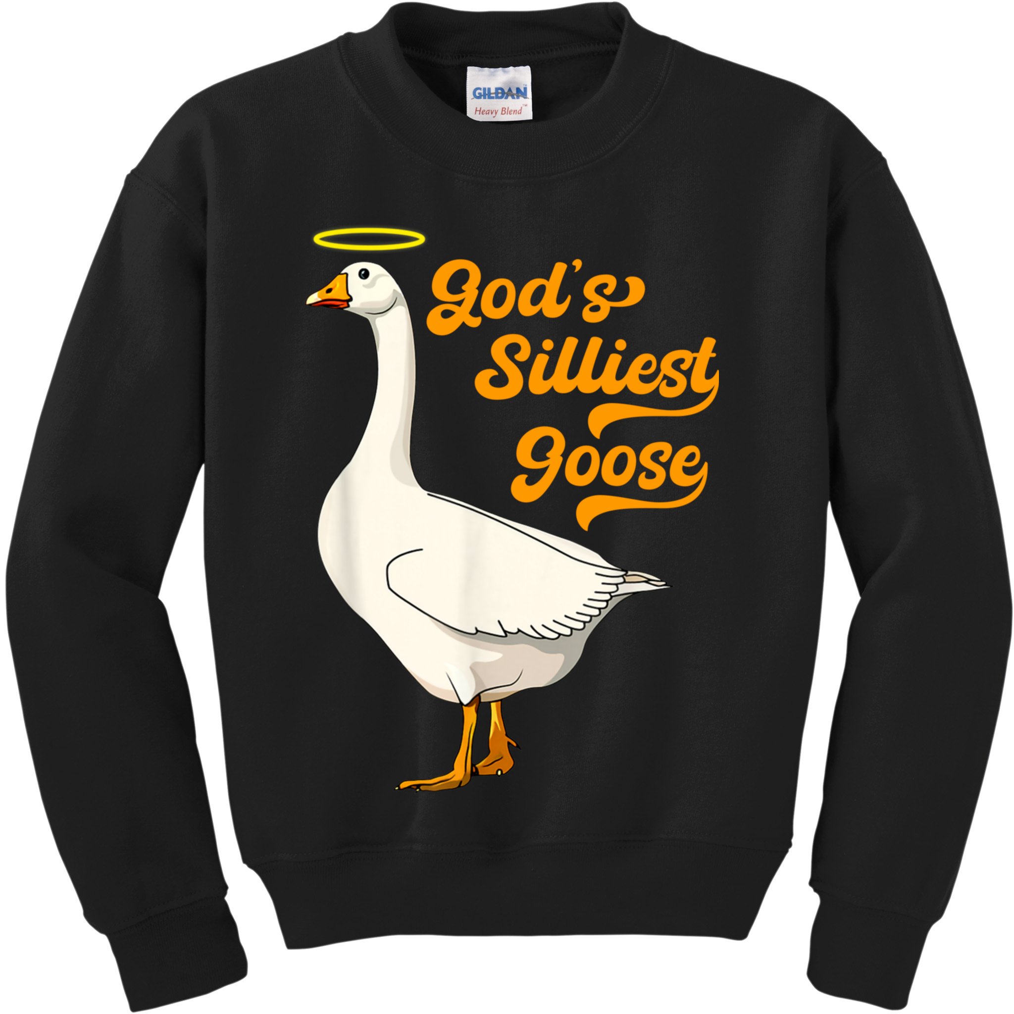 God's Silliest Goose Funny Kids Sweatshirt