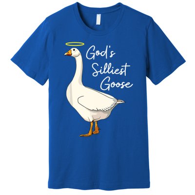 God's Silliest Goose Funny Premium T-Shirt