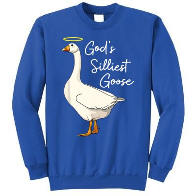 God's Silliest Goose Funny Tall Sweatshirt