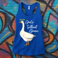 God's Silliest Goose Funny Womens Tank Top