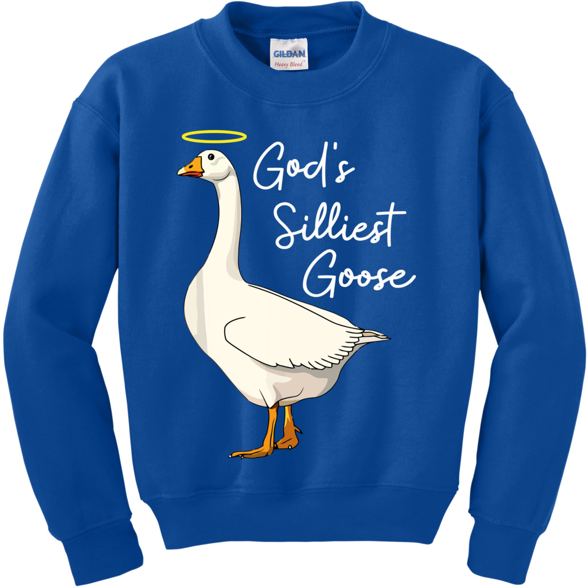 God's Silliest Goose Funny Kids Sweatshirt